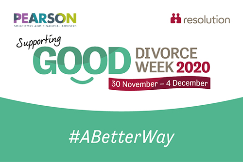 Pearson Solicitors and Resolution support Good Divorce Week 2020